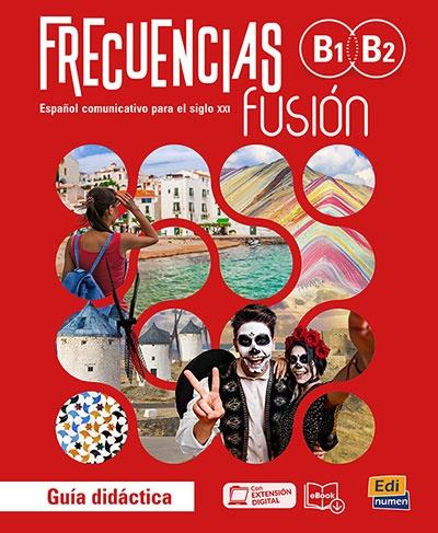 FRECUENCIAS FUSION B1-B2 GUIA DIDACTICA