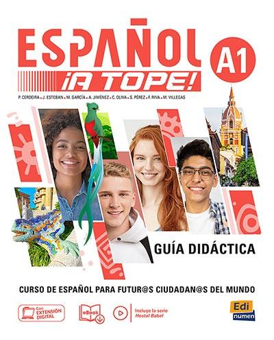 ESPANOL ¡A TOPE! A1 GUIA DIDACTICA