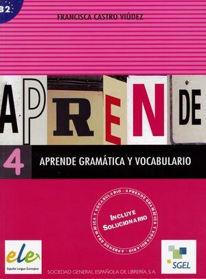 # 978-84-17730-89-5 # APRENDE 4 GRAMATICA Y VOCABULARIO (+SOLUCIONARIO)