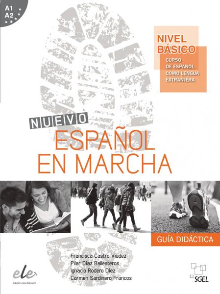 ESPANOL EN MARCHA A1+A2 (BASICO) 2014 GUIA DIDACTICA