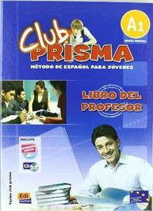 CLUB PRISMA A1 INICIAL PROFESOR (+CD)