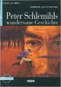 PETER SCHLEMIHLS WUNDERSAME GESCHICHTE (+CD)
