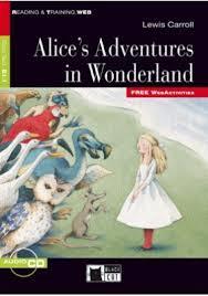 ALICE'S ADVENTURES IN WONDERLAND LVL B1.1 (+CD)
