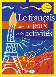 LE FRANCAIS AVEC... DES JEUX ET DES ACTIVITES (3)