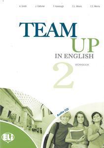 TEAM UP IN ENGLISH 2 WKBK (ELI) (+CD)