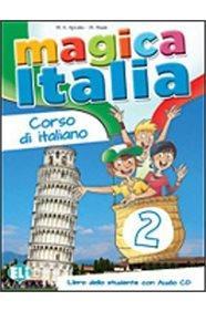 MAGICA ITALIA 2 LIBRO DELLO STUDENTE (+CD)