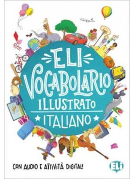 ELI VOCABOLARIO ILLUSTRATO ITALIANO (+AUDIO)