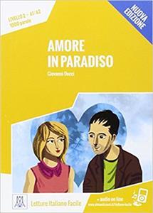 LETTURE PER ADULTI A1 - AMORE IN PARADISO (+AUDIO ONLINE)