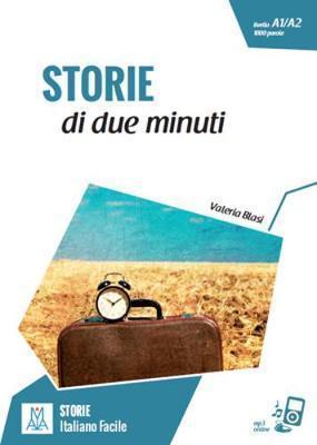 STORIE PER ADULTI A1-A2 - STORIE DI DUE MINUTI (+AUDIO ONLINE)