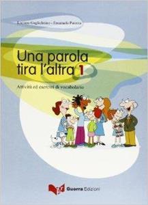 # UNA PAROLA TIRA L'ALTRA 1