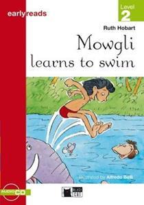 MOWGLI LEARNS TO SWIM EARLYREADS LVL 2 (+CD)