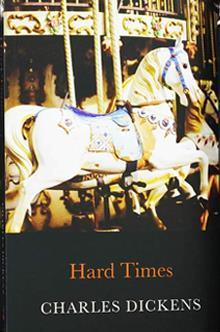 MAJOR WORKS OF CHARLES DICKENS: HARD TIMES