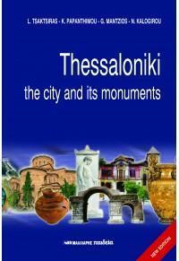 THESSALONIKI THE CITY AND ITS MONUMENTS