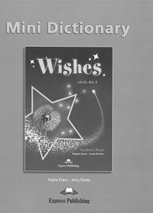 * WISHES B2.2 MINI DICTIONARY REVISED 2015