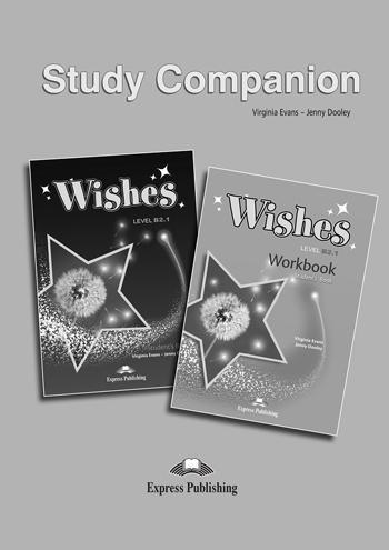 WISHES B2.1 STUDENT'S BOOK AND WORKBOOK COMPANION REVISED 2015