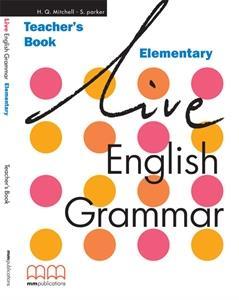 LIVE ENGLISH GRAMMAR ELEMENTARY TCHR'S