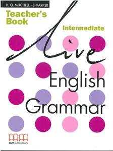 LIVE ENGLISH GRAMMAR INTERMEDIATE TCHR'S