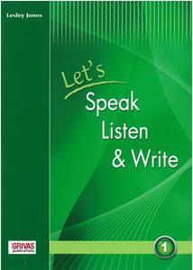 LET'S SPEAK LISTEN & WRITE 1 ST/BK