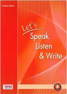 LET"S SPEAK LISTEN & WRITE 4 ST/BK