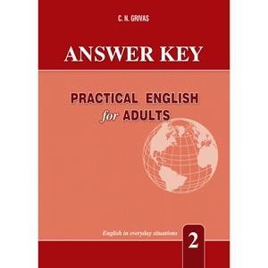PRACTICAL ENGLISH FOR ADULTS 2 KEY