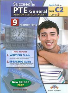 SUCCEED IN PTE GENERAL C2 (LEVEL 5) 9 PRACTICE TESTS ST/BK