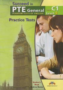 SUCCEED IN PTE GENERAL C1 (LEVEL 4) 5 PRACTICE TESTS ST/BK
