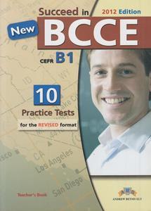 SUCCEED IN BCCE 10 PRACTICE TESTS TEACHER'S