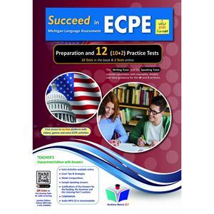 SUCCEED IN ECPE PREPARATION & 12 PRACTICE TESTS TCHR'S 2021