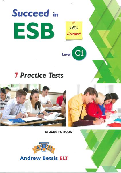 SUCCEED IN ESB C1 7 PRACTICE TESTS ST/BK