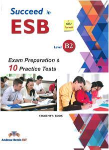 SUCCEED IN ESB B2 10 PRACTICE TESTS ST/BK