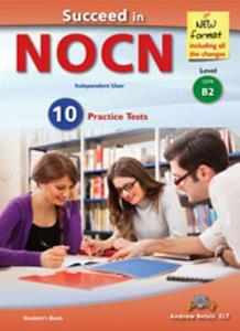 SUCCEED IN NOCN B2 PRACTICE TESTS SELF STUDY