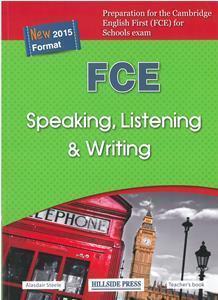 FCE SPEAKING, LISTENING & WRITING 2015 TCHR'S