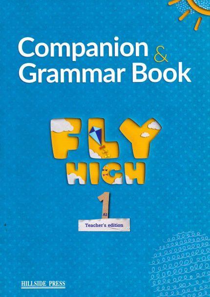 FLY HIGH A1 TCHR'S COMPANION & GRAMMAR