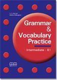 GRAMMAR & VOCABULARY PRACTICE INTERMEDIATE B1 ST/BK