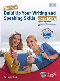 THE NEW BUILD UP YOUR WRITING & SPEAKING SKILLS FOR ECPE ST/BK 2021