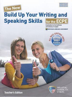 THE NEW BUILD UP YOUR WRITING & SPEAKING SKILLS FOR ECPE TCHR'S 2021