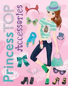 * PRINCESS TOP: ACCESSORIES