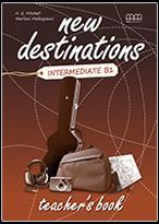 NEW DESTINATIONS B1 TCHR'S