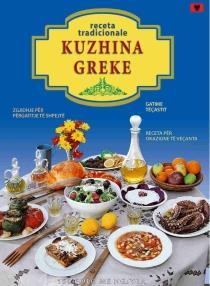 ΕΛΛΗΝΙΚΗ ΚΟΥΖΙΝΑ ΣΤΑ ΑΛΒΑΝΙΚΑ - KUZHINA GREKE (ALBANIAN)