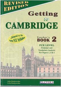 GETTING TO CAMBRIDGE 2 (REVISED) TEACHER'S BOOK