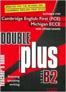 DOUBLE PLUS B2 TCHR'S (+GLOSSARY) REVISED 2015