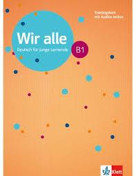 WIR ALLE B1 TRAININGSHEFT (+AUDIO)