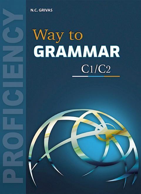 WAY TO GRAMMAR C1/C2 (+SUPPLEMENTARY BOOKLET)