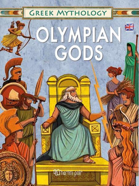 ΕΛΛΗΝΙΚΗ ΜΥΘΟΛΟΓΙΑ (3): ΟΙ ΘΕΟΙ ΤΟΥ ΟΛΥΜΠΟΥ OLYMPIAN GODS