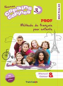 NOUVEAU COPAINS COPINES 3 PROFESSEUR