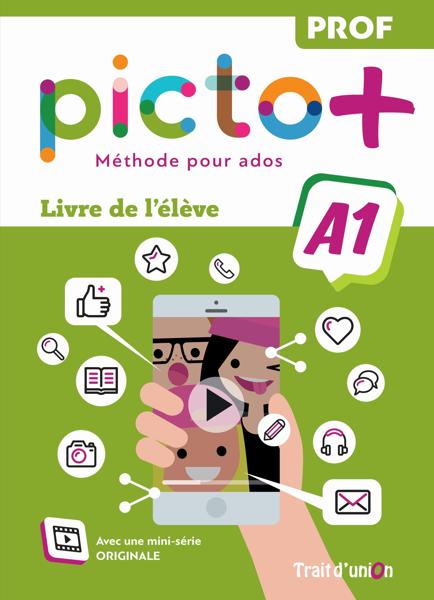 PICTO+ PLUS A1 PROFESSEUR