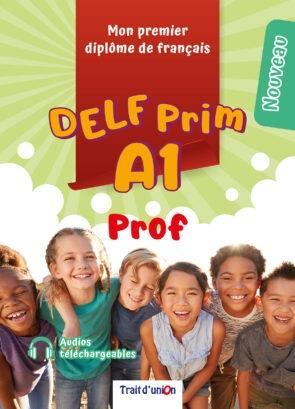 NOUVEAU DELF PRIM A1 PROFESSEUR