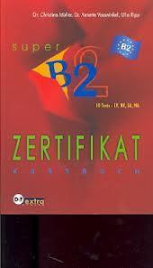 # ZERTIFIKAT SUPER B2 KURSBUCH