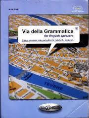 VIA DELLA GRAMMATICA FOR ENGLISH SPEAKERS