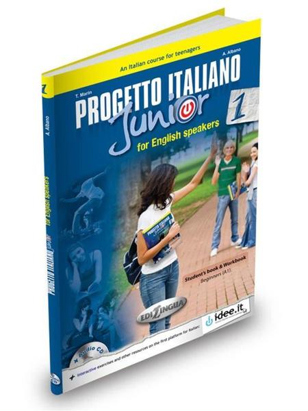 PROGETTO ITALIANO JUNIOR 1 FOR ENGLISH SPEAKERS STUDENTE ED ESERCIZI (A1)